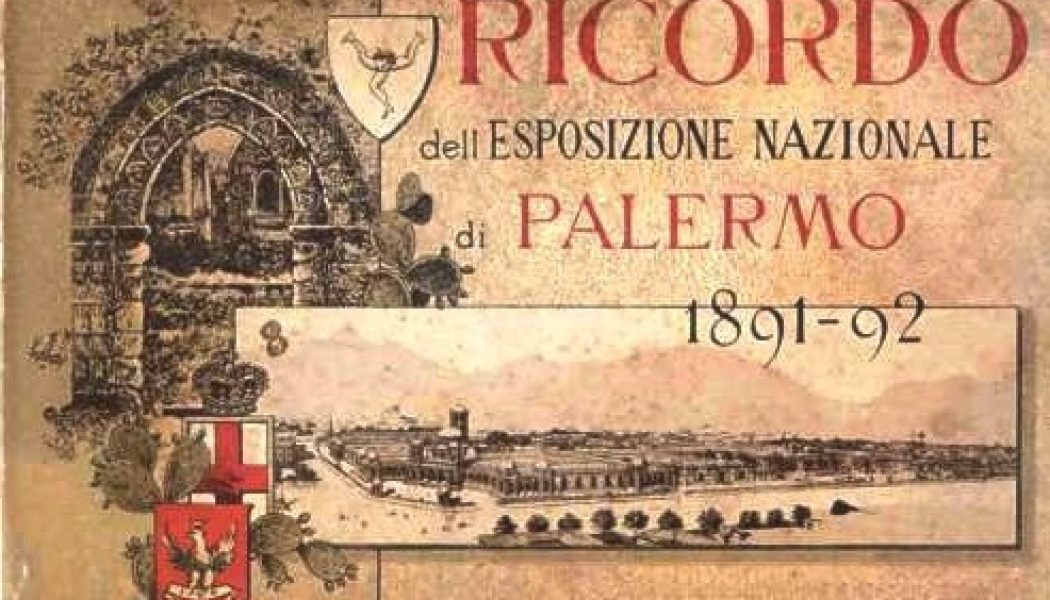 L’Esposizione nazionale di Palermo del 1891-92