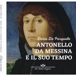 Antonello da Messina e il suo tempo, di Dario De Pasquale